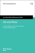 Wils / Baumann-Hölzle |  Eid und Ethos | eBook | Sack Fachmedien