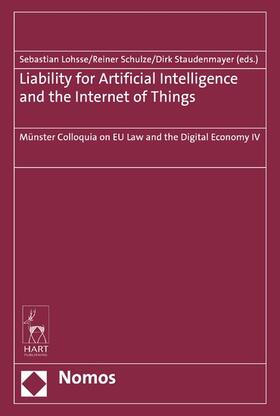 Lohsse / Schulze / Staudenmayer | Liability for Artificial Intelligence and the Internet of Things | E-Book | sack.de