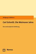 Mühlhans |  Carl Schmitt. Die Weimarer Jahre | eBook | Sack Fachmedien