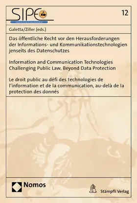 Galetta / Ziller |  Das öffentliche Recht vor den Herausforderungen der Informations- und Kommunikationstechnologien jenseits des Datenschutzes | Information and Communication Technologies Challenging Public Law, Beyond Data Protection | Le droit public | eBook | Sack Fachmedien