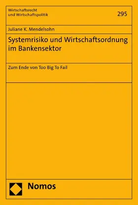 Mendelsohn | Systemrisiko und Wirtschaftsordnung im Bankensektor | E-Book | sack.de