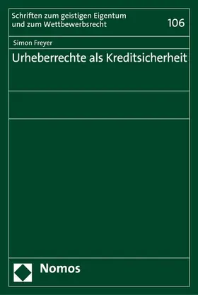 Freyer | Urheberrechte als Kreditsicherheit | E-Book | sack.de