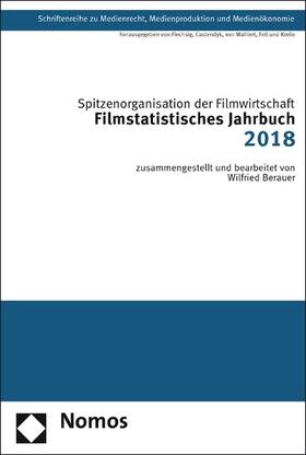 Berauer |  Filmstatistisches Jahrbuch 2018 | eBook | Sack Fachmedien