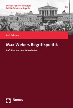 Palonen |  Max Webers Begriffspolitik | eBook | Sack Fachmedien