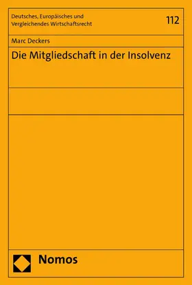 Deckers |  Die Mitgliedschaft in der Insolvenz | eBook | Sack Fachmedien