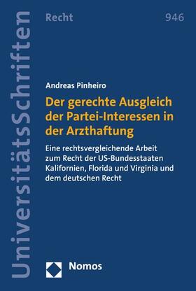 Pinheiro | Der gerechte Ausgleich der Partei-Interessen in der Arzthaftung | E-Book | sack.de