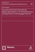 Küspert |  Die parlamentarische Kontrolle des Regierungshandelns in der Rechtsprechung des Bayerischen Verfassungsgerichtshofs | eBook | Sack Fachmedien