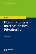 Köhler |  Examinatorium Internationales Privatrecht | eBook | Sack Fachmedien