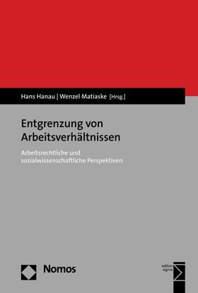 Hanau / Matiaske | Entgrenzung von Arbeitsverhältnissen | E-Book | sack.de