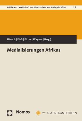 Hänsch / Rieß / Ritzer | Medialisierungen Afrikas | E-Book | sack.de