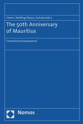 Colom / Rohlfing-Dijoux / Schulze |  The 50th Anniversary of Mauritius | eBook | Sack Fachmedien