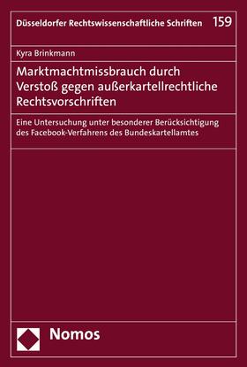 Brinkmann | Marktmachtmissbrauch durch Verstoß gegen außerkartellrechtliche Rechtsvorschriften | E-Book | sack.de