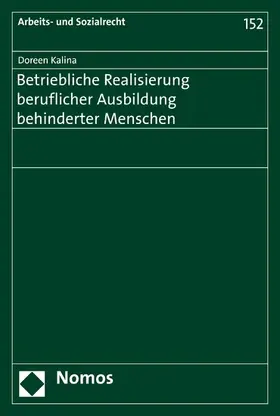 Kalina |  Betriebliche Realisierung beruflicher Ausbildung behinderter Menschen | eBook | Sack Fachmedien