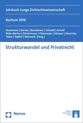 Husemann / Korves / Rosenkranz | Strukturwandel und Privatrecht | E-Book | sack.de