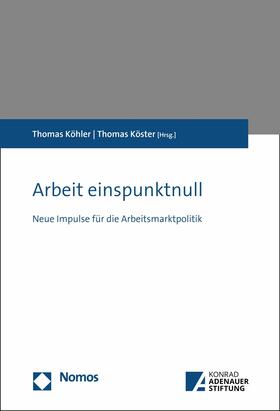 Köhler / Köster | Arbeit einspunktnull | E-Book | sack.de