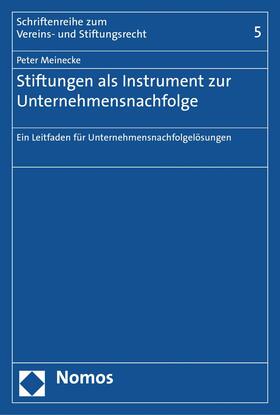 Meinecke | Stiftungen als Instrument zur Unternehmensnachfolge | E-Book | sack.de