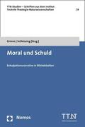 Grimm / Schleissing |  Moral und Schuld | eBook | Sack Fachmedien