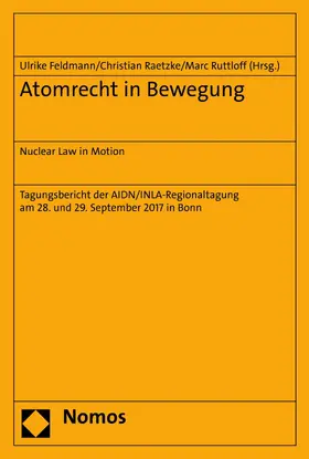 Feldmann / Raetzke / Ruttloff |  Atomrecht in Bewegung | eBook | Sack Fachmedien