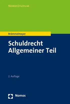 Brömmelmeyer |  Schuldrecht Allgemeiner Teil | eBook | Sack Fachmedien