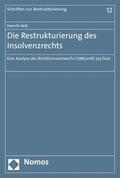 Heß |  Die Restrukturierung des Insolvenzrechts | eBook | Sack Fachmedien
