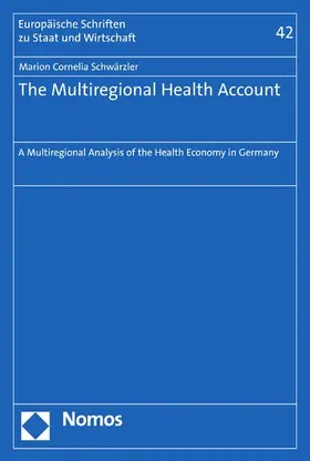 Schwärzler |  The Multiregional Health Account | eBook | Sack Fachmedien