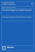 Schwärzler |  The Multiregional Health Account | eBook | Sack Fachmedien