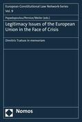 Papadopoulou / Pernice / Weiler |  Legitimacy Issues of the European Union in the Face of Crisis | eBook | Sack Fachmedien