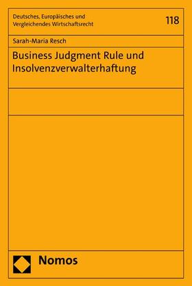 Resch | Business Judgment Rule und Insolvenzverwalterhaftung | E-Book | sack.de
