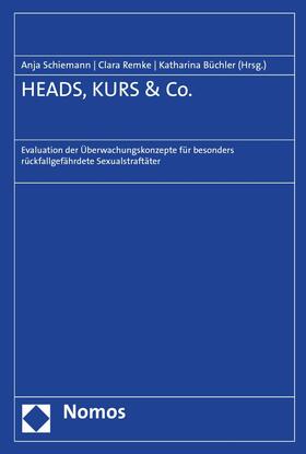 Schiemann / Remke / Büchler | HEADS, KURS & Co. | E-Book | sack.de