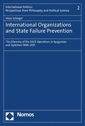 Schlegel | International Organizations and State Failure Prevention | E-Book | sack.de