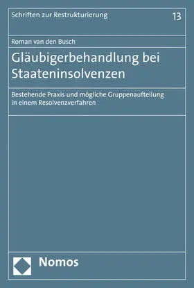van den Busch |  Gläubigerbehandlung bei Staateninsolvenzen | eBook | Sack Fachmedien