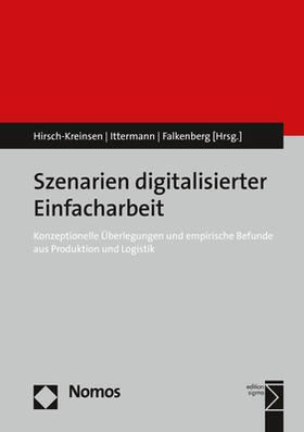 Hirsch-Kreinsen / Ittermann / Falkenberg | Szenarien digitalisierter Einfacharbeit | E-Book | sack.de