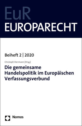 Herrmann | Die gemeinsame Handelspolitik im Europäischen Verfassungsverbund | E-Book | sack.de