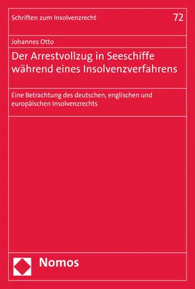 Otto |  Der Arrestvollzug in Seeschiffe während eines Insolvenzverfahrens | eBook | Sack Fachmedien