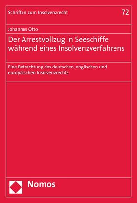 Otto | Der Arrestvollzug in Seeschiffe während eines Insolvenzverfahrens | E-Book | sack.de