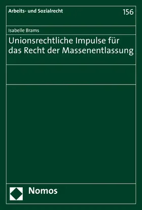 Brams |  Unionsrechtliche Impulse für das Recht der Massenentlassung | eBook | Sack Fachmedien