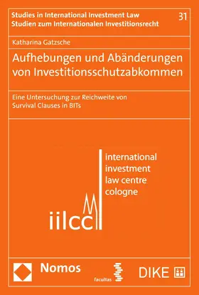 Gatzsche |  Aufhebungen und Abänderungen von Investitionsschutzabkommen | eBook | Sack Fachmedien