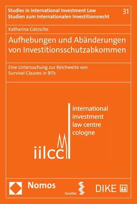 Gatzsche | Aufhebungen und Abänderungen von Investitionsschutzabkommen | E-Book | sack.de