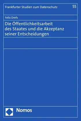 Drefs | Die Öffentlichkeitsarbeit des Staates und die Akzeptanz seiner Entscheidungen | E-Book | sack.de