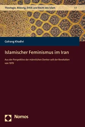 Khadivi |  Islamischer Feminismus im Iran | eBook | Sack Fachmedien