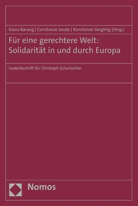 Barwig / Janda / Jüngling |  Für eine gerechtere Welt: Solidarität in und durch Europa | eBook | Sack Fachmedien