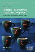 Ulrich |  Religion - Marketing's Unwitting Godparent | eBook | Sack Fachmedien