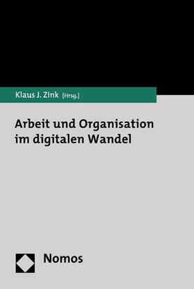 Zink | Arbeit und Organisation im digitalen Wandel | E-Book | sack.de