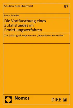 Schefer |  Die Vortäuschung eines Zufallsfundes im Ermittlungsverfahren | eBook | Sack Fachmedien