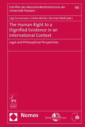 Gunnarsson / Mürbe / Weiß | The Human Right to a Dignified Existence in an International Context | E-Book | sack.de