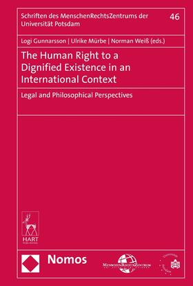 Gunnarsson / Mürbe / Weiß | The Human Right to a Dignified Existence in an International Context | E-Book | sack.de