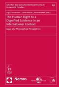 Gunnarsson / Mürbe / Weiß |  The Human Right to a Dignified Existence in an International Context | eBook | Sack Fachmedien