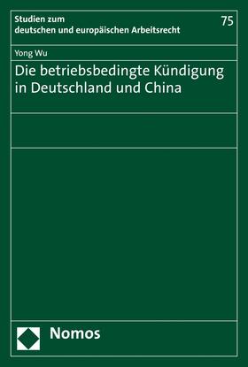 Wu | Die betriebsbedingte Kündigung in Deutschland und China | E-Book | sack.de