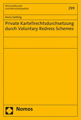 Gotting |  Private Kartellrechtsdurchsetzung durch Voluntary Redress Schemes | eBook | Sack Fachmedien