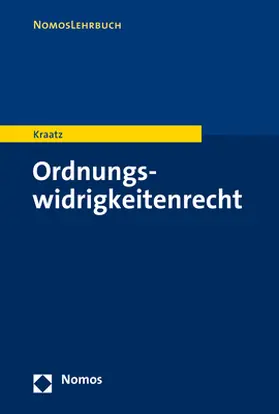 Kraatz |  Ordnungswidrigkeitenrecht | eBook | Sack Fachmedien